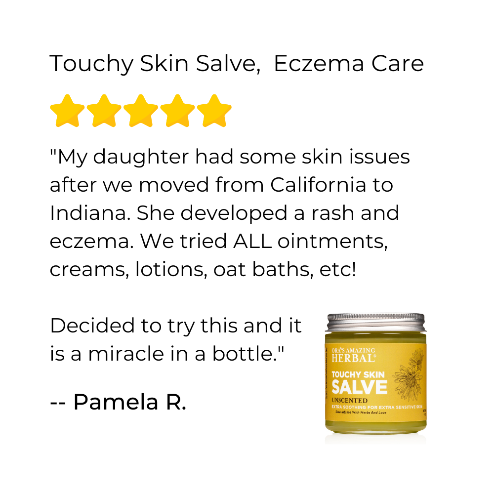 Ora's Amazing Touchy Skin Salve